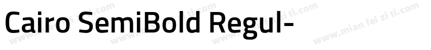 Cairo SemiBold Regul字体转换